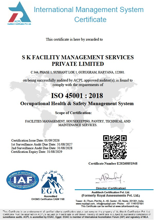 ISO 45001:2018 occupational health and safety certificate awarded to SK Facility Management Services Pvt. Ltd.
